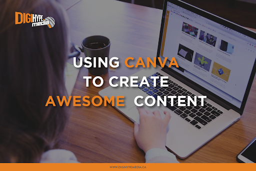 How To Use Canva To Create Awesome Content